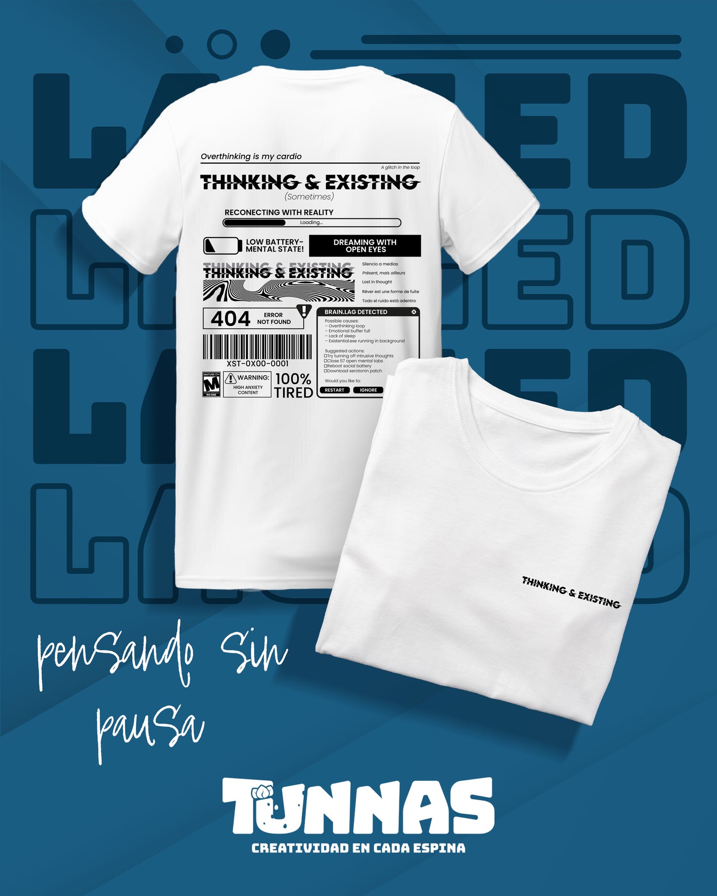 Playera "404: Pensando y Existiendo"